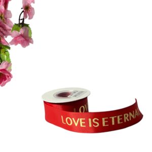 CINTA FALLA IMPRESA 25MMX10 LOVE IS ETERNAL